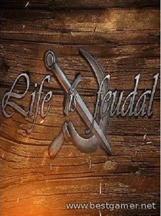 Life is Feudal: Your Own (Bitbox Ltd.) (ENG) [Repack]