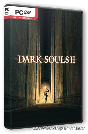 Dark Souls II v.1.06 + 7 DLC [Repack] от R.G.BestGamer.net