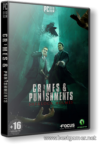 Sherlock Holmes: Crimes & Punishments(RUS,MULTI3&#124;ENG) [Repack] от Decepticon