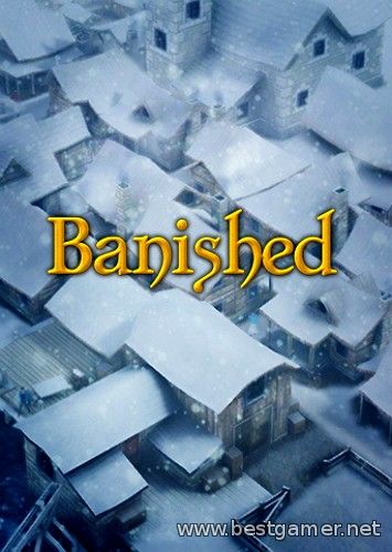 Banished [v 1.0.4] (2014) PC &#124; Лицензия