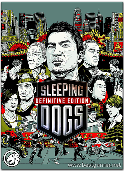 Sleeping Dogs: Definitive Edition (Square Enix) (RUS &#124; ENG &#124; MULTi7) [L &#124; Steam-Rip] by RG Gamers