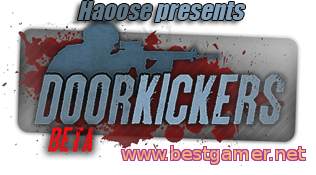 Door Kickers v1.0(KillHouse Games)BETA