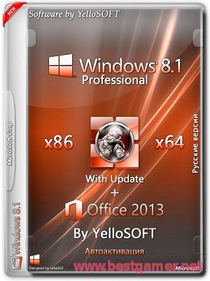 Windows 8.1 with Update Pro (x86&x64) + Office 2013 by YelloSOFT