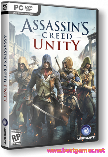 Assassin’s Creed: Единство | Assassin’s Creed: Unity (RUS|ENG|MULTi14) [Steam-Rip]