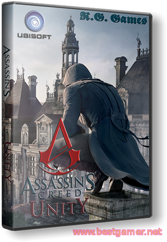 Assassin&#39;s Creed: Unity (2014) [Ru/En] (1.3/dlc) Repack R.G. Games