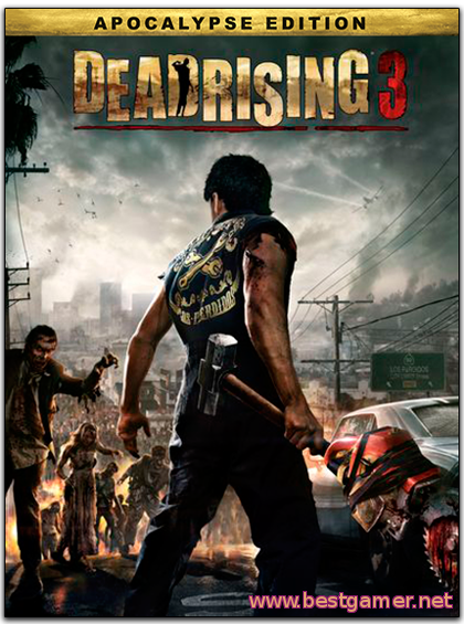 Dead Rising 3 - Apocalypse Edition [RiP]  от R.G.BestGamer.net