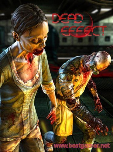 Dead Effect (BadFly Interactive) (MULTi6&#124;RUS/ENG) [L]