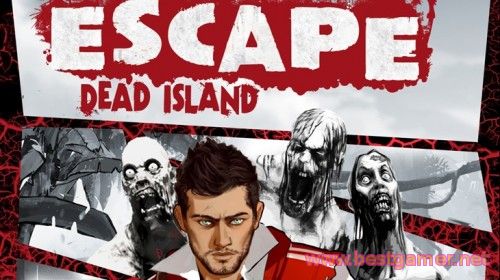 Escape Dead Island: обзор зомбей)