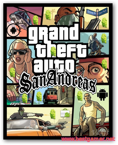 Grand Theft Auto: San Andreas v1.07 + Cheater v2.1 [ANDROID]