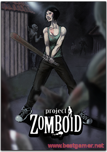 Project Zomboid (The Indie Stone) (Build 30.14) (RUS/ENG)