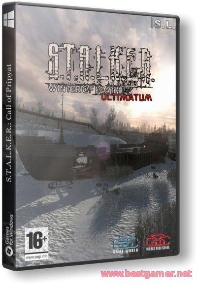 S.T.A.L.K.E.R.: Call of Pripyat - Winter of Death: Ultimatum (1.6.02) (2011)