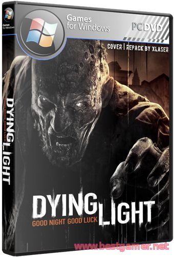 Dying Light Ultimate Edition + DLC (RePack) от XLASER