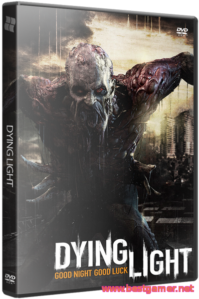 Dying Light - Ultimate Edition [Update 3] (RePack ) by R.G.BestGamer