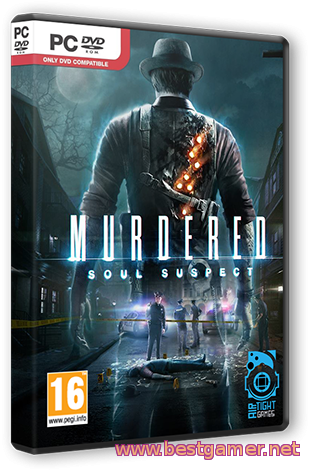Murdered: Soul Suspect [Repack] от R.G Bestgamer