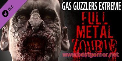 [DLC] Gas Guzzlers Extreme Full Metal Zombie and Update 1 - FTS