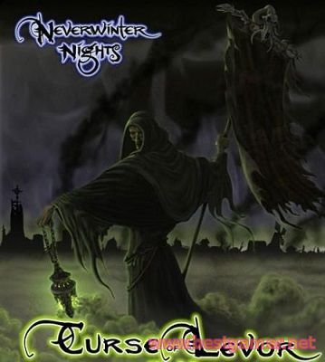 Neverwinter Nights - Проклятие Левора / Neverwinter Nights - Curse of Levor (2005) PC