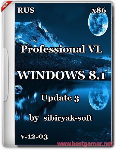 Windows 8.1 Professional VL with update 3 by sibiryak-soft v.12.03 (x86)