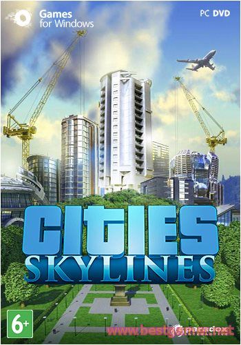 Cities: Skylines (2015) [Ru/En] (1.0.5/dlc) Repack R.G. Revenants