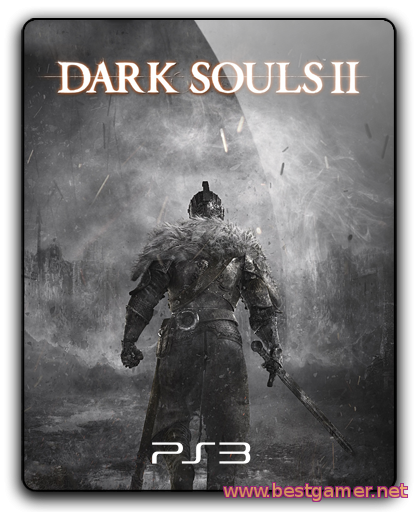[PS3] Dark Souls II [RUS&#92;ENG] *v1.08* [Repack]