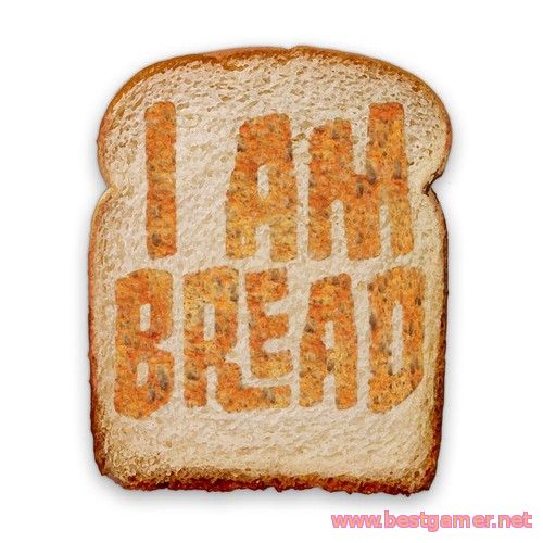 I am Bread(RePack) от R.G Bestgamer.net