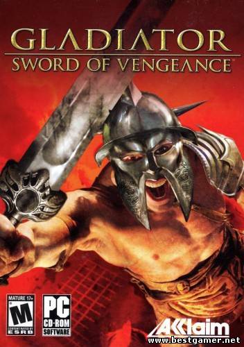 Gladiator: Sword of Vengeance/Месть гладиатора (2005/PC/Rus)