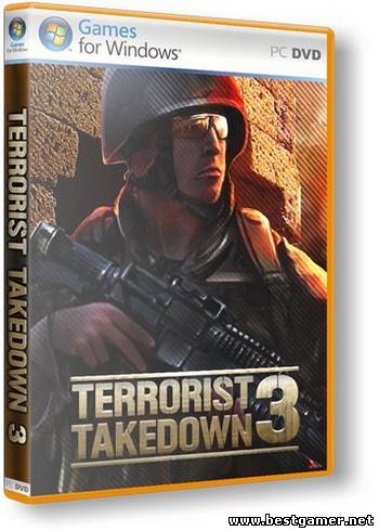 Terrorist Takedown 3 (2010) PC &#124; RePack от Ultra