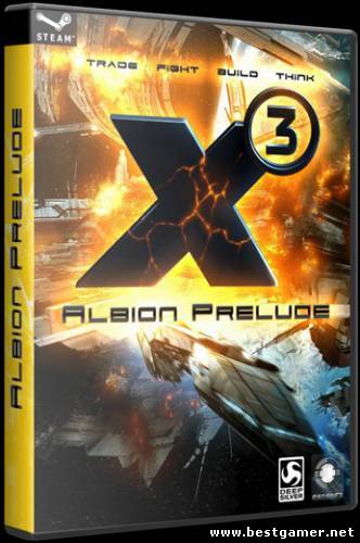 X3: Albion Prelude + X3: Terran Conflict (2011) PC &#124; Repack от Fenixx