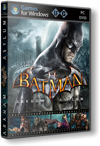 Batman Arkham Asylum v1.1 (2009) [ReРack, Русский, Action / 3D / 3rd Person / Stealth] от R.G. UniGamers