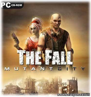 The Fall: Mutant City (2011) PC &#124; RePack