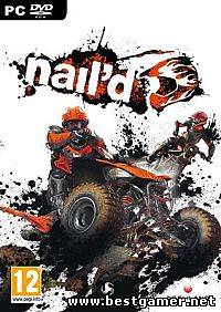 Naild.v 0.9.1.0 (Deep Silver) (RUS/ENG) [RePack] от R.G. UniGamers