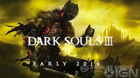 Dark Souls III - IGN опубликовал промо-изображение игры, релиз в начале 2016 года