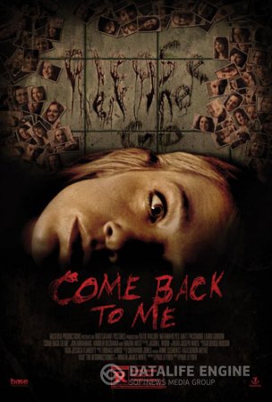 Вернись ко мне Come Back to Me (2014) WEB-DLRip-AVC | L1.torrent