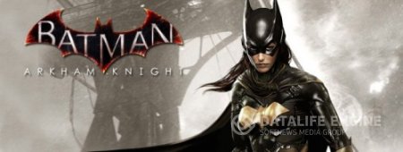 Демонстрация Batgirl: A Matter of Family DLC для Batman: Arkham Knight