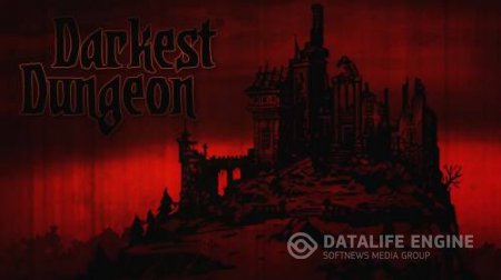 Darkest Dungeon [Early Acsess] (2015) PC | RePack by SeregA-Lus