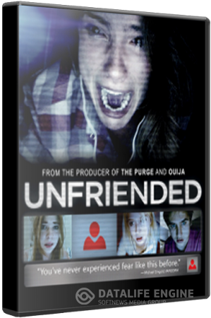 Убрать из друзей / Unfriended (Леван Габриадзе)WEB DL 720p