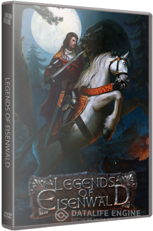 Легенды Эйзенвальда / Legends of Eisenwald [Update 7] (2015) PC | RePack от xatab