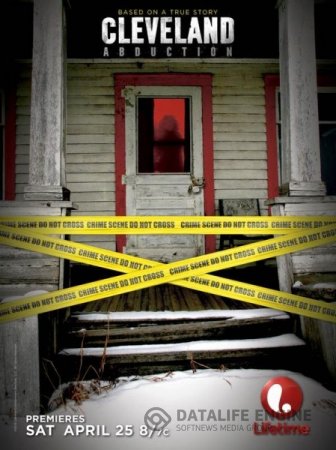 Кливлендские пленницы / Cleveland Abduction (2015) WEB-DLRip | iTunes