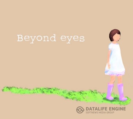 Beyond Eyes (Team17 Digital Ltd) (RUS/ENG/MULTi6) [L] - PLAZA