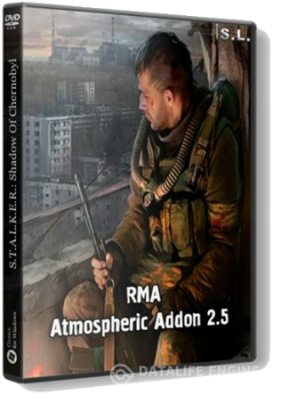 S.T.A.L.K.E.R.: Shadow of Chernobyl - RMA Atmospheric Addon (2015) [v.1.0006][RUS][RUSSOUND][RePack] bu SeregA-Lus