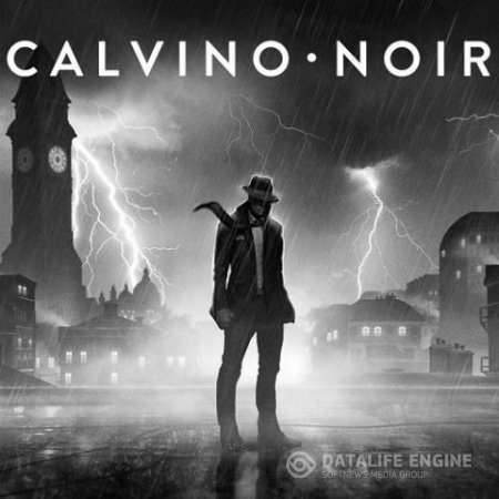 Calvino Noir (2015) PC | Лицензия