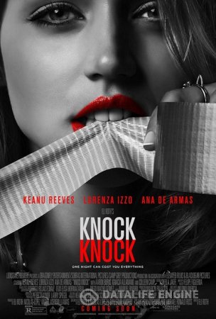 Скачать Тук Тук / Кто там? / Knock Knock (Элай Рот / Eli Roth) [2015,  ужасы, HDRip-AVC] через torrent