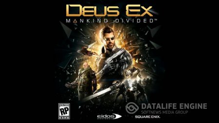 10 минут геймплея Deus Ex: Mankind Divided