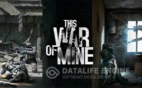 This War of Mine [Steam-Rip] [2014|Rus|Eng]