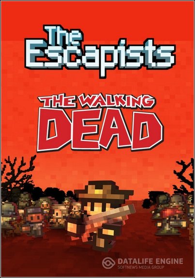 The Escapists: The Walking Dead (2015) PC | SteamRip от Let'sРlay