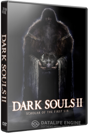 Dark Souls 2: Scholar of the First Sin (2015) PC | Лицензия