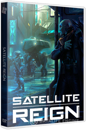 Satellite Reign [v 1.06] (2015) PC | Лицензия