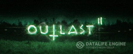 Outlast II -новые скриншоты