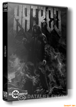 Hatred [2015, RUS/ENG, Repack] от R.G. Механики