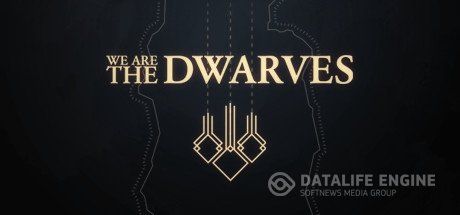 We Are The Dwarves (2016) PC | SteamRip Let'sРlay