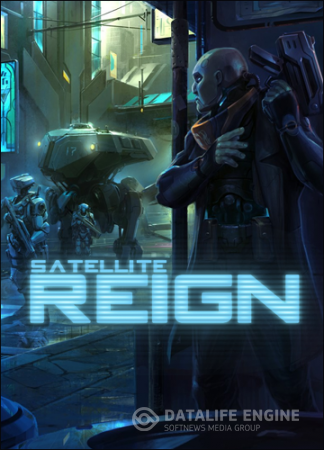 Satellite Reign [v 1.07] (2015) PC | Лицензия